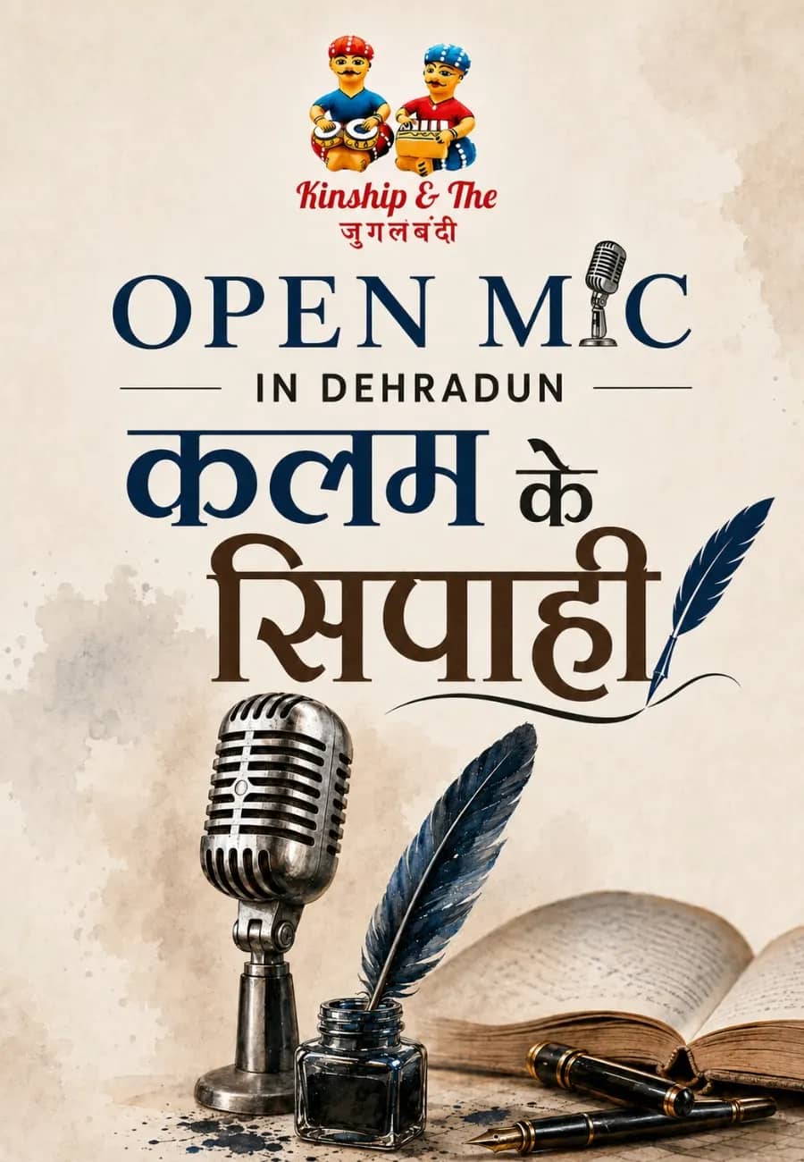 Kalam Ke Sipahi – Open Mic Dehradun