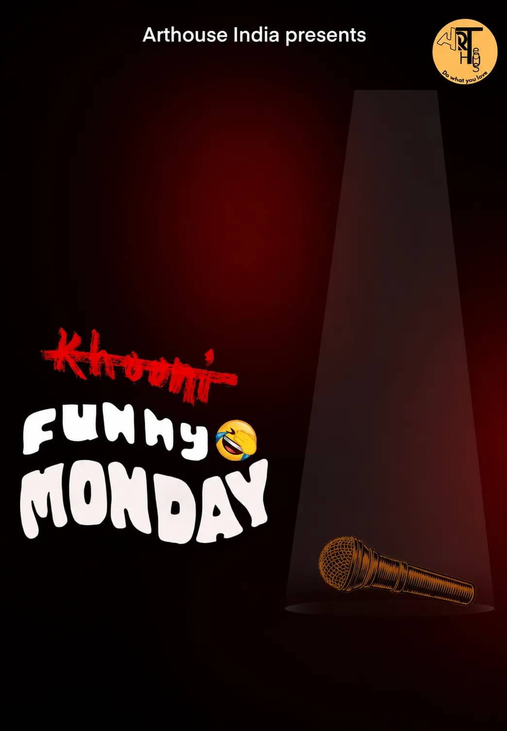 Funny Monday - A Stand Up Comedy Show