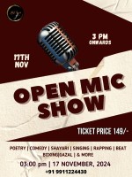 Open Mic Show - Comedy, Poetry, Singing, Rapping, Storytelling